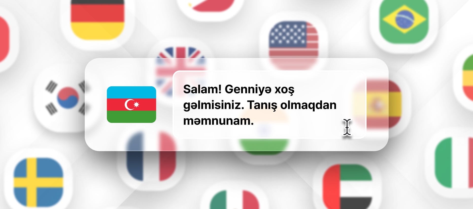 Azerbaijani phrase for Azerbaijani TTS generation with different flags in the background